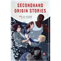 Secondhand Origin Stories
