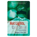 Hot Lights, Cold Steel