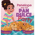 Penelope and the Pan Dulce Party