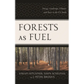 Forests as Fuel: Energy, Landscape, Climate, and Race in the U.S. South