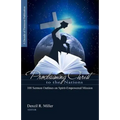 Proclaiming Christ to the Nations: 100 Sermon Outlines on Spirit-Empowered Mission