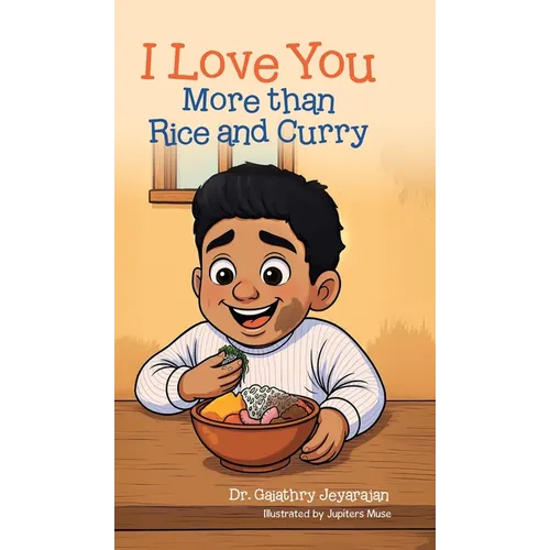I Love You More than Rice and Curry