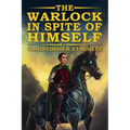 The Warlock in Spite of Himself