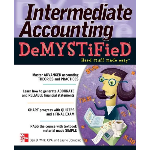 Intermediate Accounting Demystified