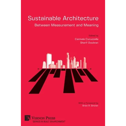 Sustainable Architecture - Between Measurement and Meaning