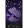The Ever-Dark