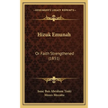 Hizuk Emunah: Or Faith Strengthened (1851)