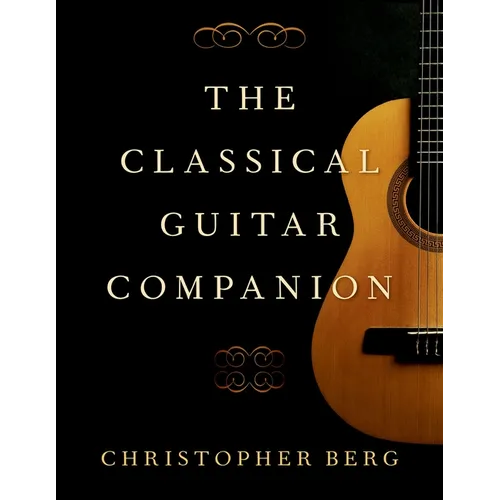 The Classical Guitar Companion