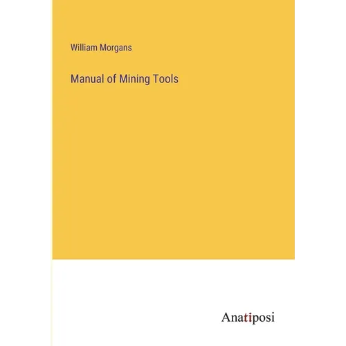 Manual of Mining Tools