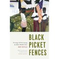 Black Picket Fences, Second Edition: Privilege and Peril Among the Black Middle Class