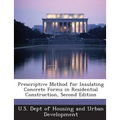 Prescriptive Method for Insulating Concrete Forms in Residential Construction, Second Edition