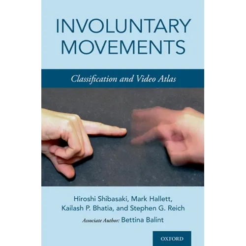 Involuntary Movements: Classification and Video Atlas