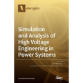 Simulation and Analysis of High Voltage Engineering in Power Systems