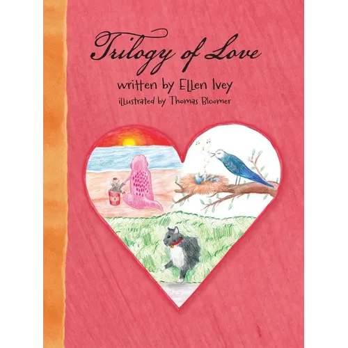 Trilogy of Love