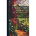 Laboratory Manual of Horticulture