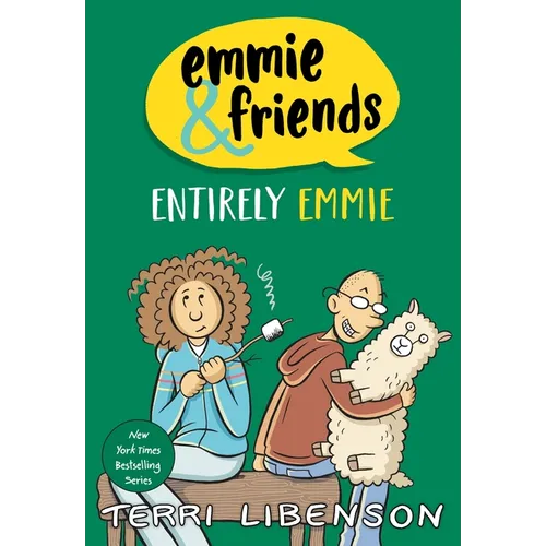 Emmie & Friends: Entirely Emmie: A Graphic Novel
