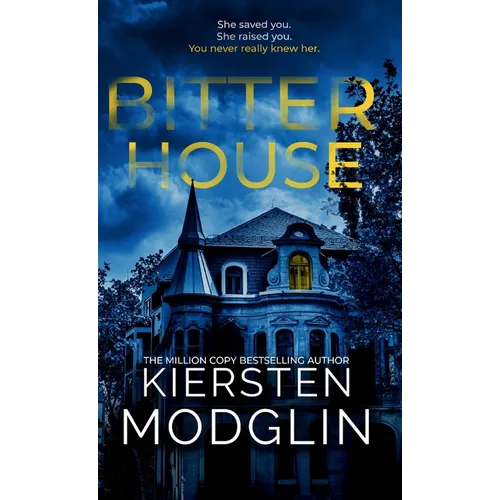 Bitter House
