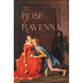 The Rose of Ravenna