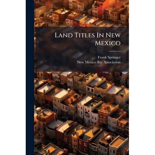 Land Titles In New Mexico