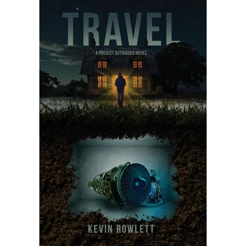 Travel: A Project Outrigger Novel