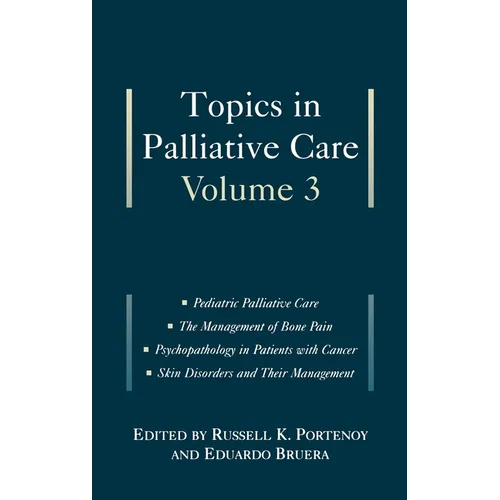 Topics in Palliative Care: Volume 3