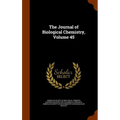 The Journal of Biological Chemistry, Volume 45