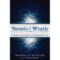 Vessels of Wrath, Volume 1