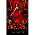 Bound in Crimson: A Reverse Harem Paranormal Romance