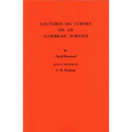 Lectures on Curves on an Algebraic Surface