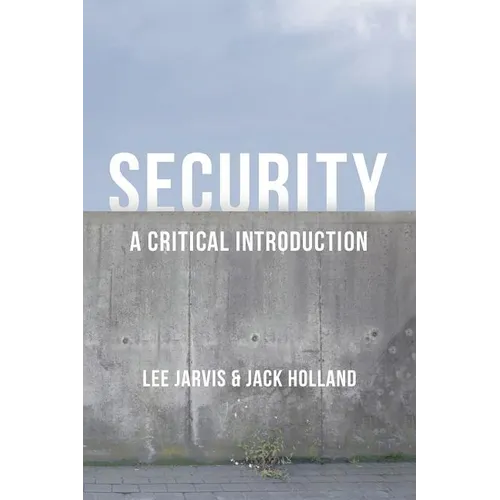 Security: A Critical Introduction