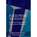 Voices from the South: Decolonial Perspectives in International Education