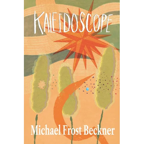 Kaleidoscope: The Complete Revised Novel Edition