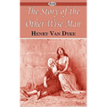 The Story of the Other Wise Man