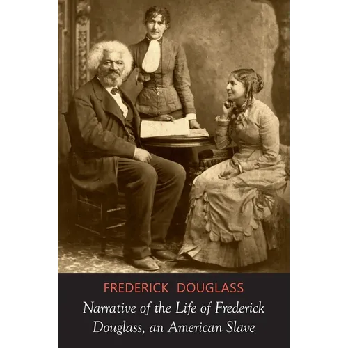 Narrative of the Life of Frederick Douglass
