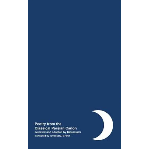 Night: Poetry from the Classical Persian Canon Vol. 1 [Persian / English dual language]