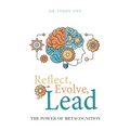 Reflect, Evolve, Lead: The Power of Metacognition