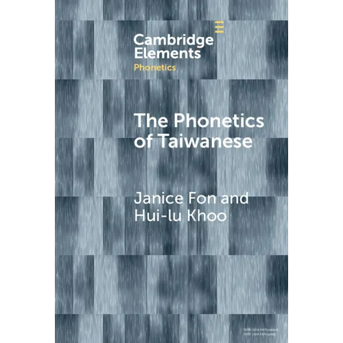The Phonetics of Taiwanese