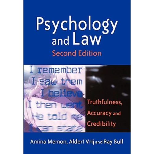 Psychology and Law: Truthfulness, Accuracy and Credibility