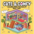 Cute & Comfy - Coloring Book for Adults