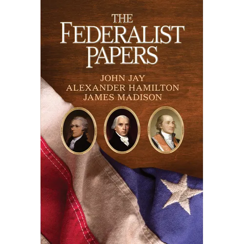 The Federalist Papers