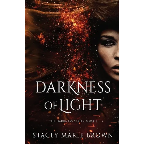 Darkness of Light
