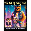 The Art of Being Cool