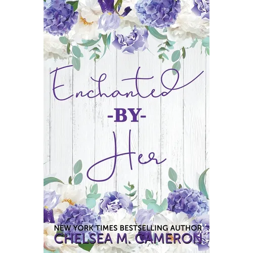 Enchanted by Her