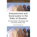 Empowerment and Social Justice in the Wake of Disasters: Occupy Sandy in Rockaway after Hurricane Sandy, USA