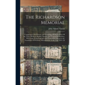 The Richardson Memorial: Comprising a Full History and Genealogy Of the Posterity Of the Three Brothers, Ezekiel, Samuel, and Thomas Richardson, Who C