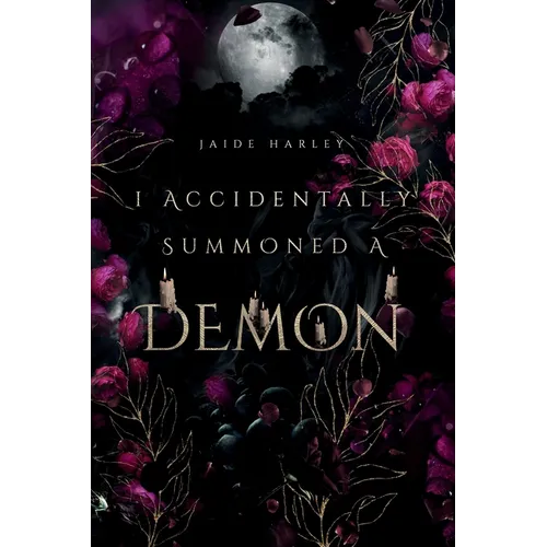 I Accidentally Summoned A Demon