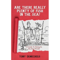 Are There Really Plenty Of Fish In The Sea?: A Guide To Dating In The Reel World