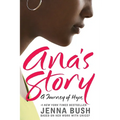 Ana's Story: A Journey of Hope