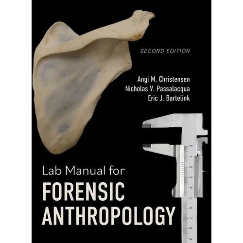 Lab Manual for Forensic Anthropology