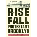 The Rise and Fall of Protestant Brooklyn: An American Story